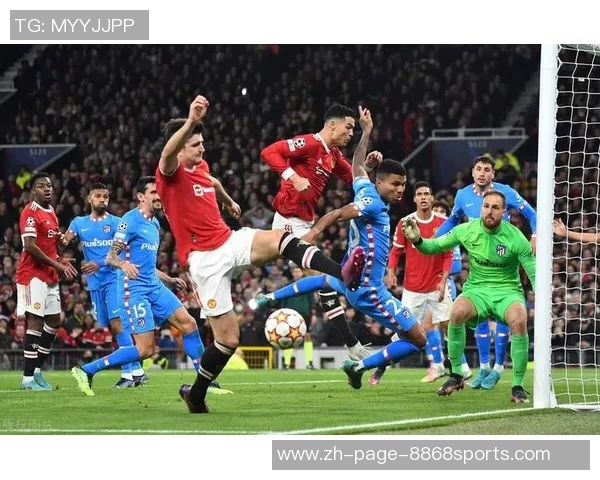 曼联与莱斯特城精彩重播回顾赛场瞬间与战术分析 曼联与莱斯特城精彩重播回顾赛场瞬间与战术分析